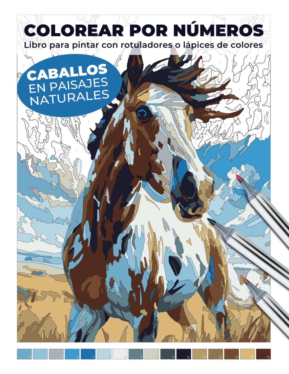 Colorear por números: caballos en paisajes naturales | Libro para pintar con rotuladores o lápices de colores: Crea arte mientras te relajas y ... por números: Libros relajantes para adultos)