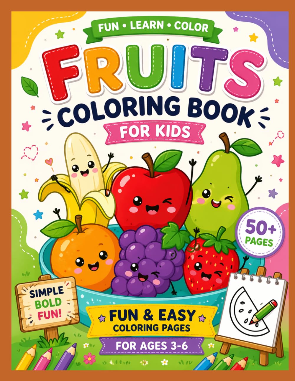 Fruits Coloring Book for Kids: Fun & Easy Fruit Coloring Pages and Worksheets for Ages 3–6 (Preschool & Kindergarten)