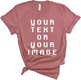 Custom Your Text Shirt, Personalized Your Image T-Shirt, Customized Your Photo Shirt Sweatshirt Hoodie