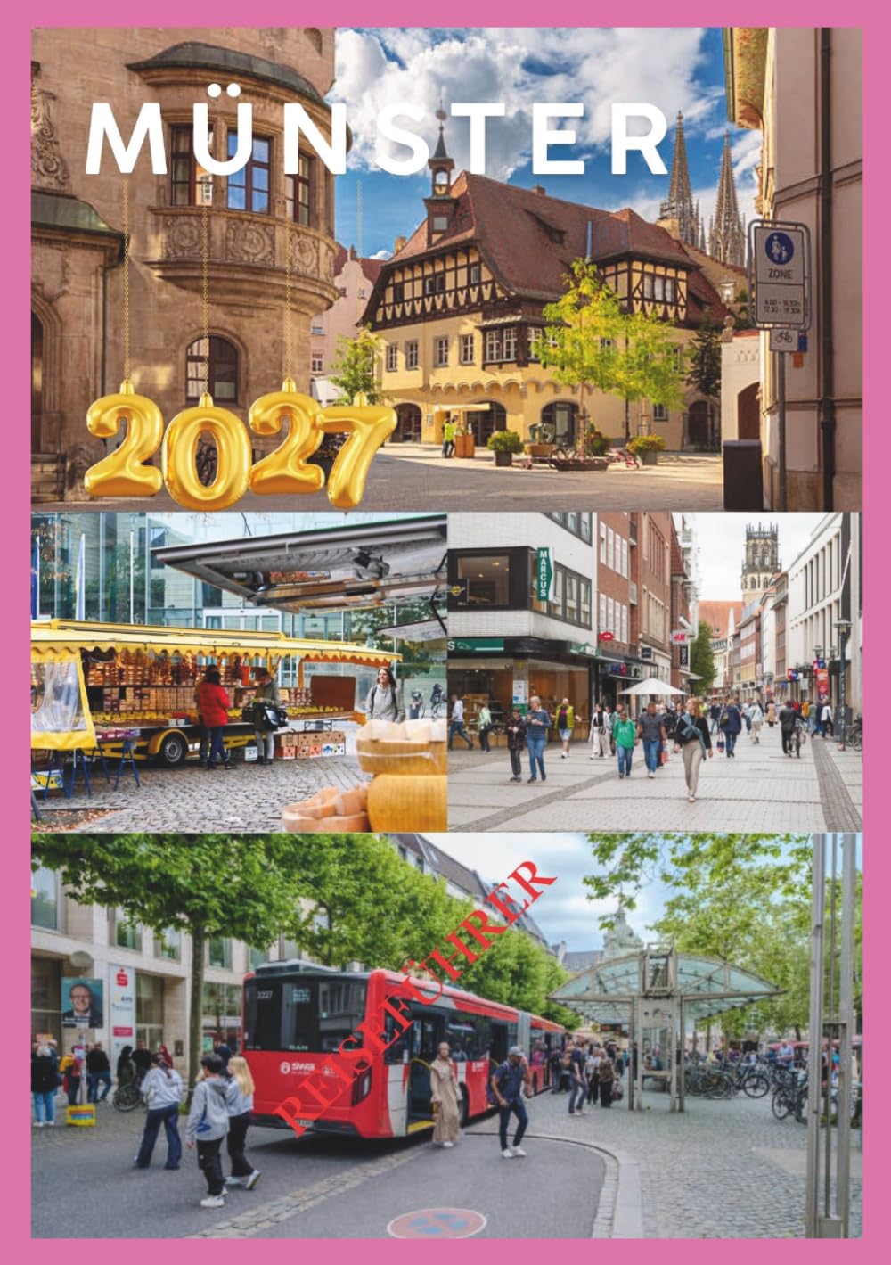MÜNSTER REISEFÜHRER 2027: Eine umfassende Reise durch Deutschlands Fahrradhauptstadt, verborgenen Charme und zeitlose Altstadtschönheit