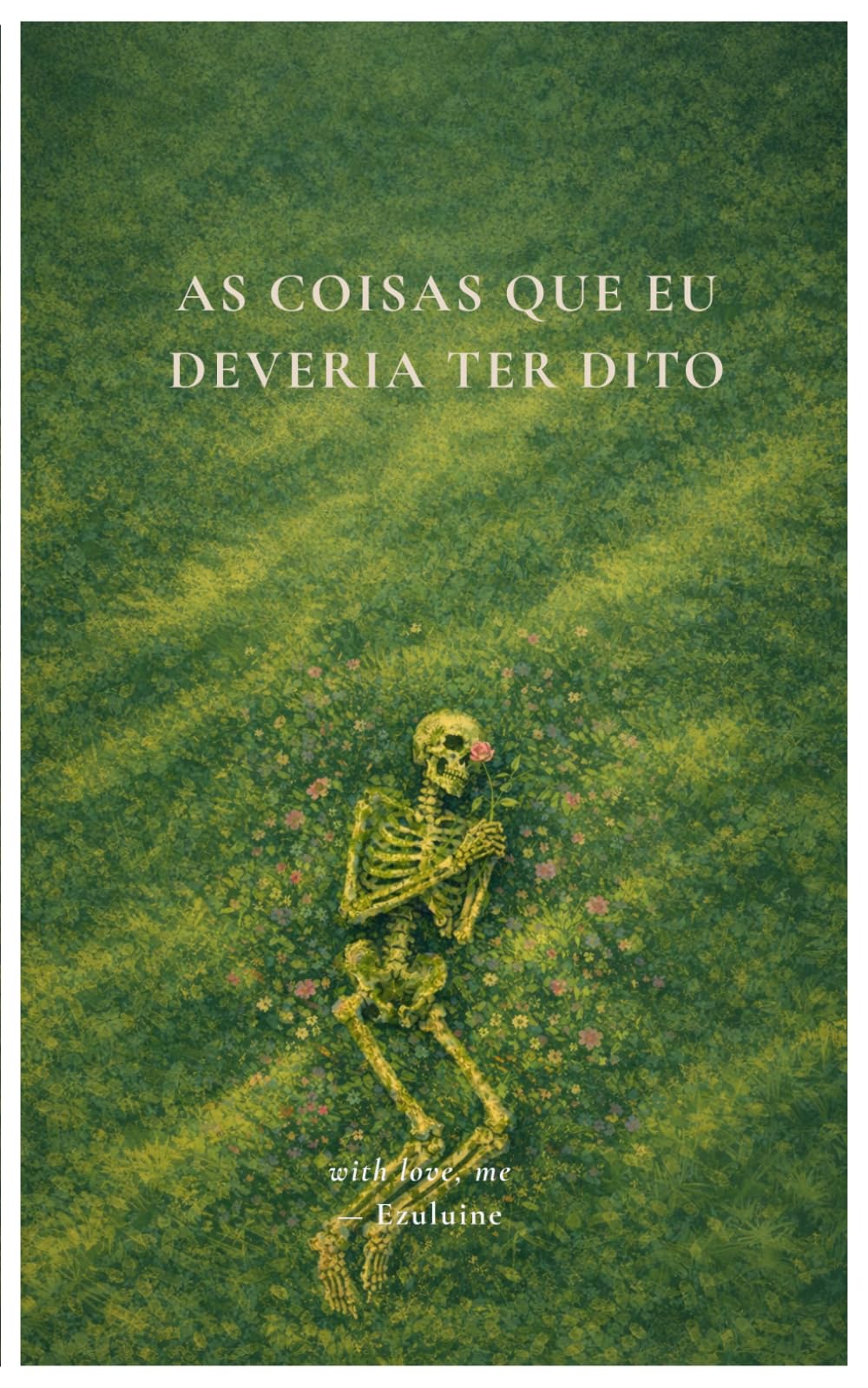 AS COISAS QUE EU DEVERIA TER DITO