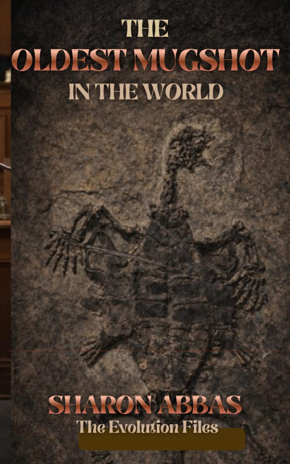 THE OLDEST MUGSHOT IN THE WORLD: The Evolution Files: A Prehistoric Comedy Case of Mistaken Identity