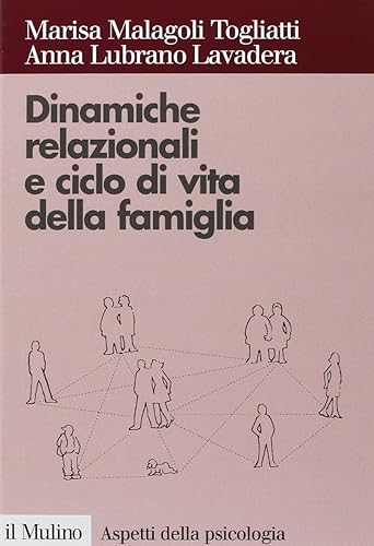 Dinamiche relazionali e ciclo di vita della famiglia