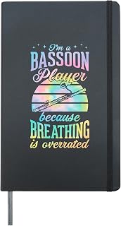 I'm A Bassoon Player Because Breathing Is Overrated Hardcover Journal, Black