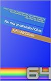 Start Here: The Fundamentals of Commodore 64 Programming in BASIC and 6502 Assembly Language: For real or emulated C64s (The Commodore 64 Workshop Book 1)