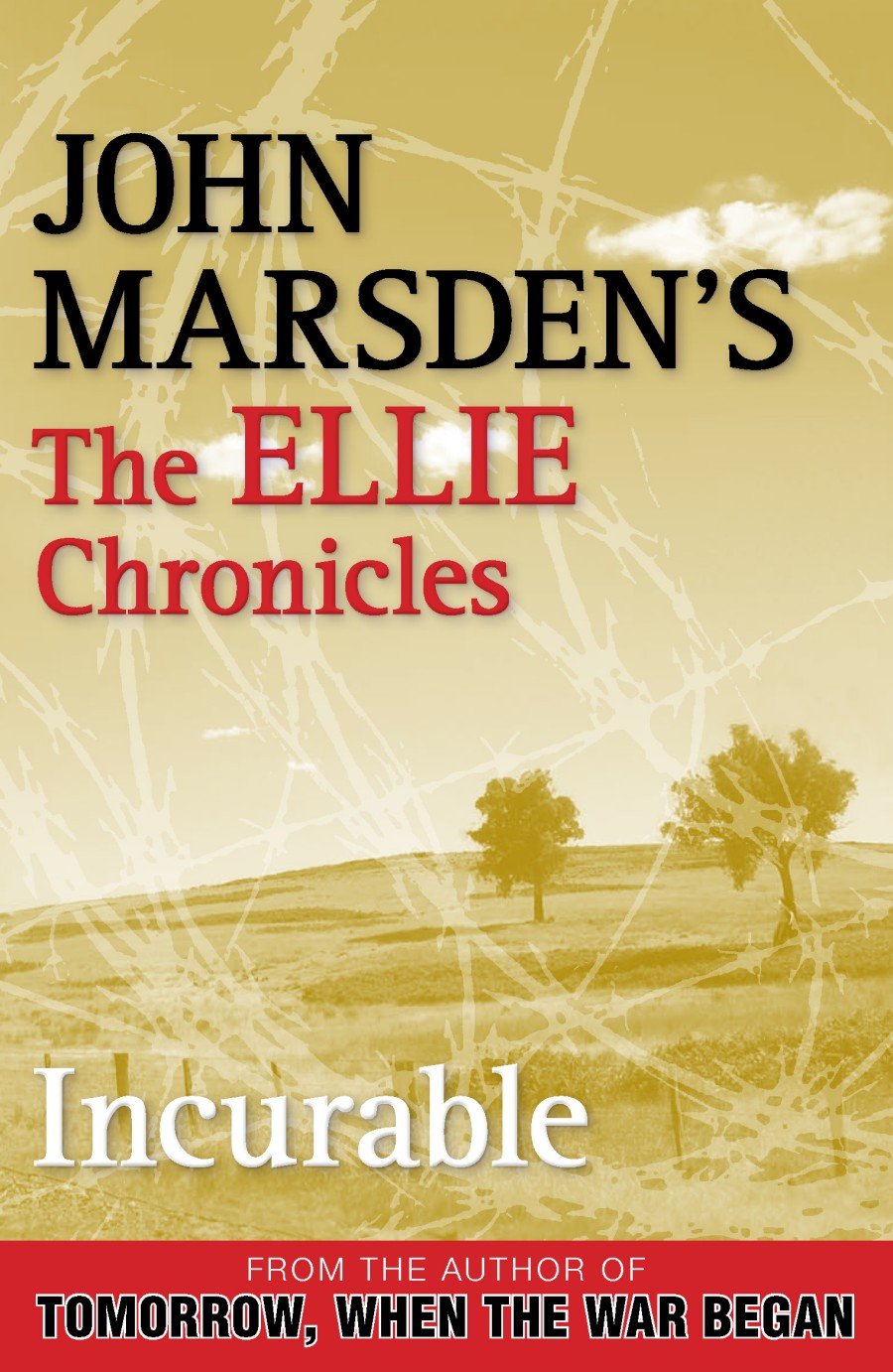 Incurable: The Ellie Chronicles 2 - Kindle edition by Marsden, John ...