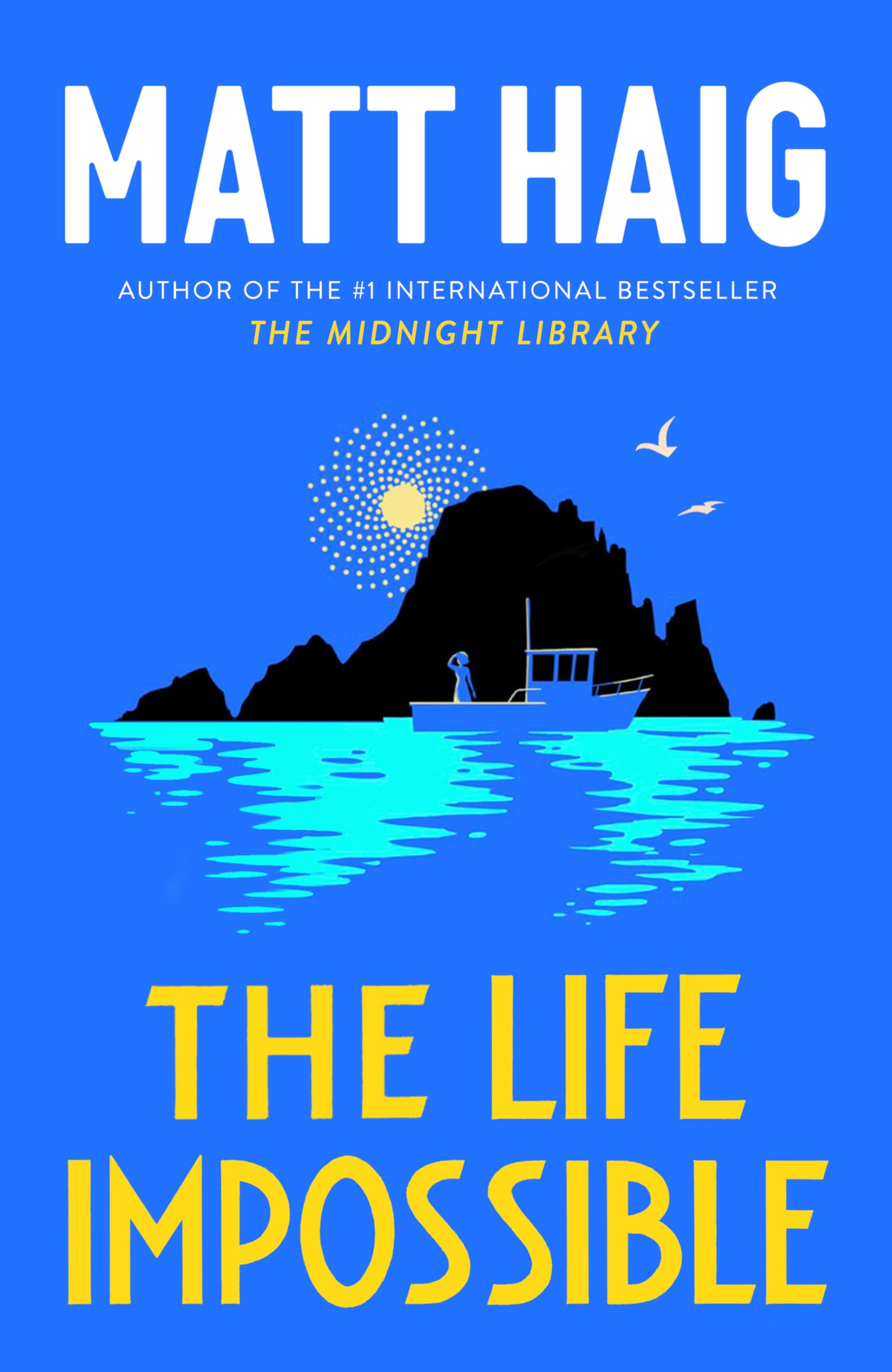 The Life Impossible: A Novel [Paperback] Haig, Matt
