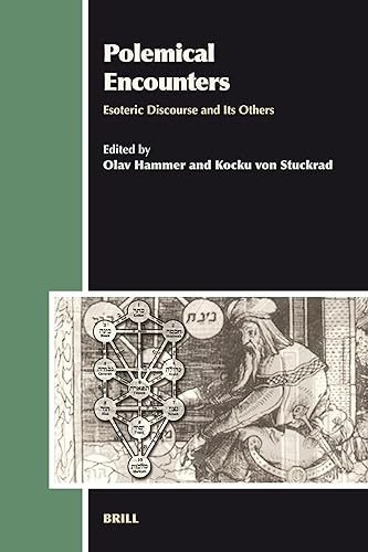 Polemical Encounters: Esoteric Discourse and Its Others
