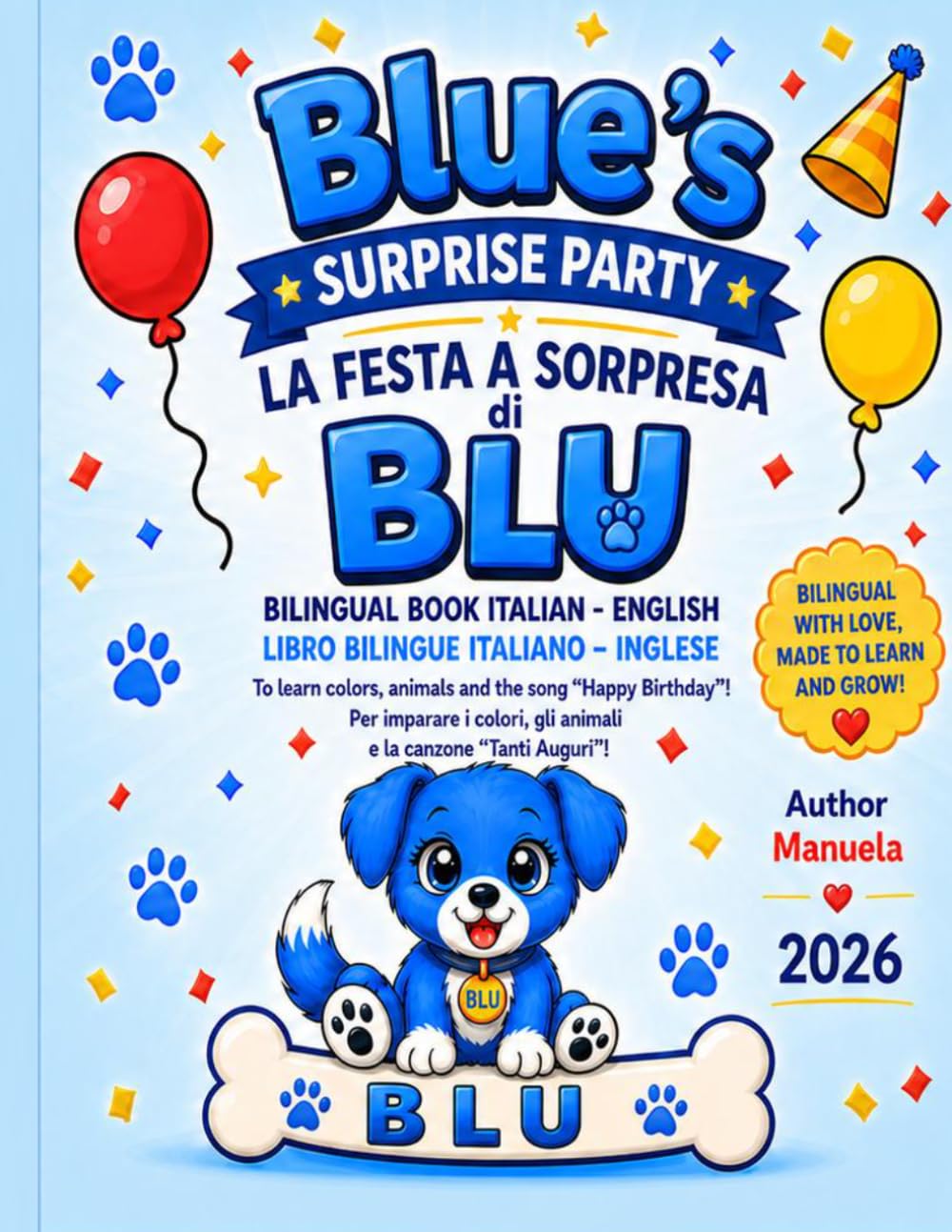 Blue's surprise party - La festa a sorpresa di Blu: Bilingual Italian- English