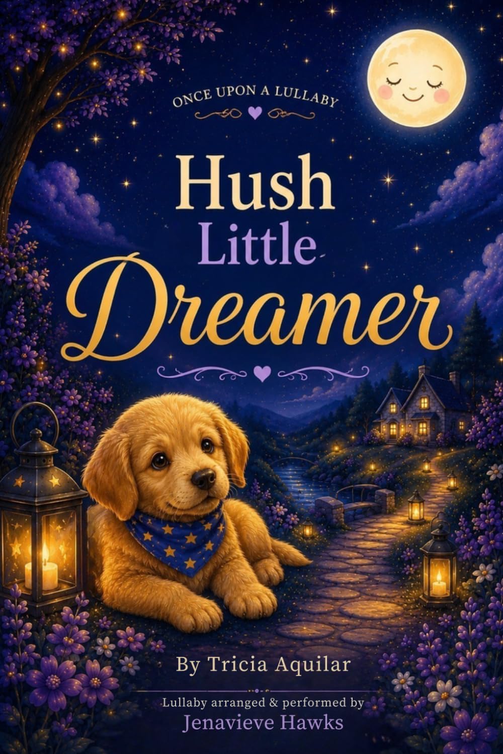 Hush Little Dreamer (Once Upon A Lullaby)
