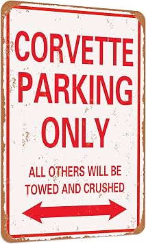 Corve Parking only vintage look funny mental tin sign-8 X 12 inches-Aluminum