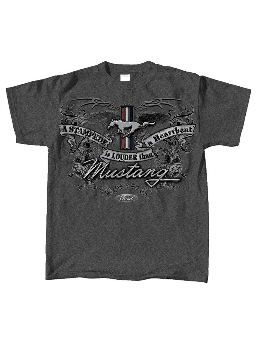 Ford Mustang Stampede is Louder Than Heartbeat Shirt