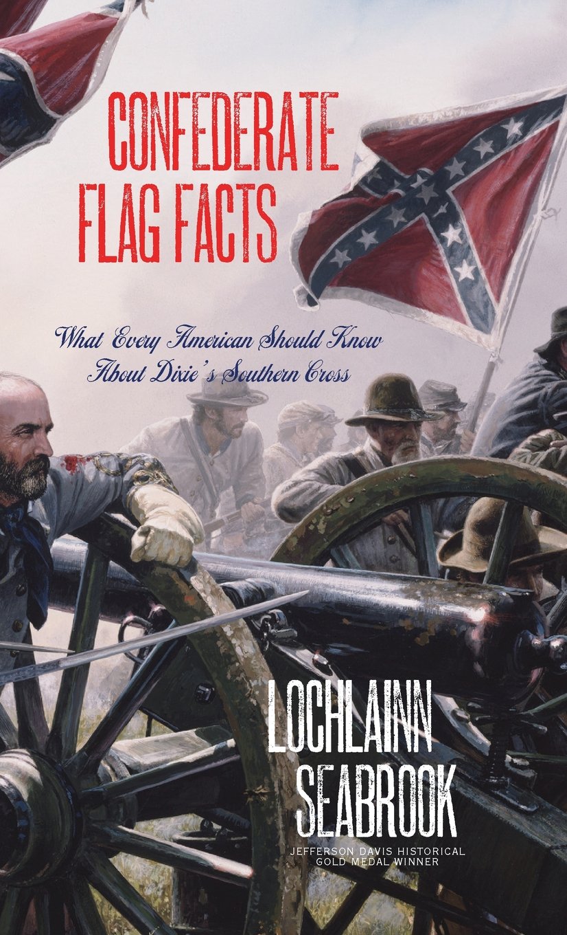 Confederate Flag Facts: What Every American Should Know About Dixie's Southern Cross