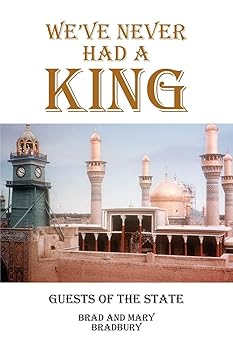 We've Never Had A King