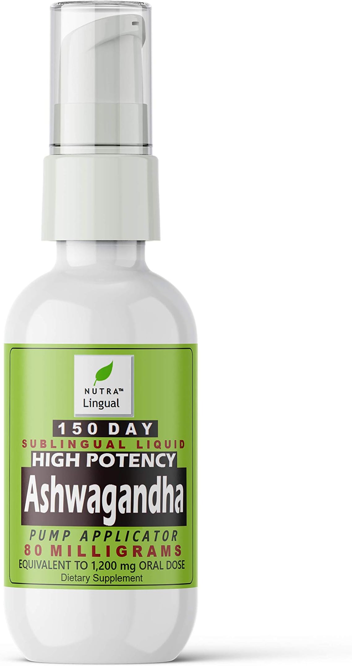 High Potency Ashwagandha (Withania somnifera) 80 mg (Equivalent to 1200 mg Oral Dose) Premium 150 Day Sublingual Liquid Supplement by NUTRA Lingual™-Natural Mood & Energy Booster