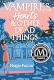 Vampires, Hearts & Other Dead Things