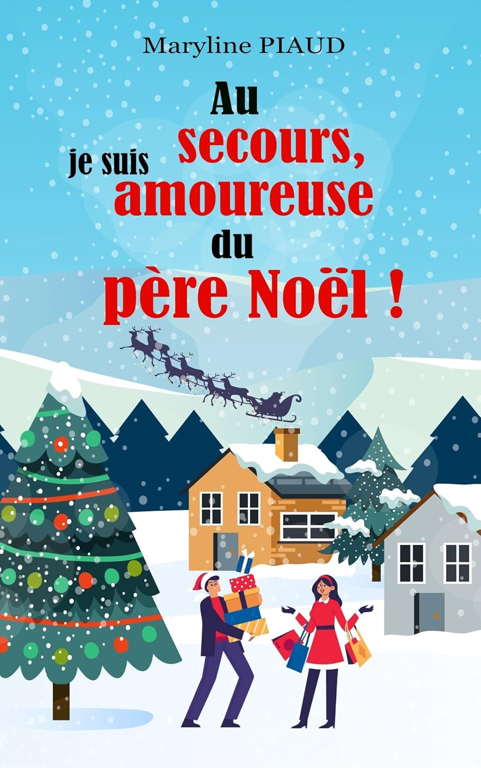 Au secours, je suis amoureuse du père Noël une romance de Noël pleine