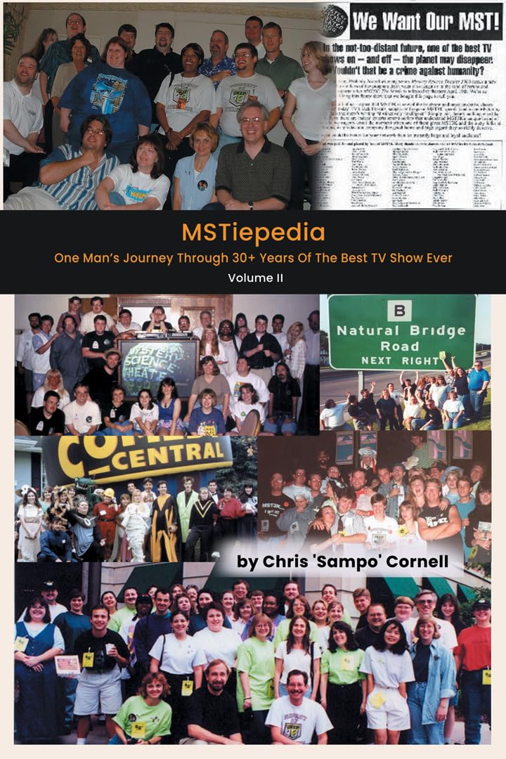 MSTiepedia: Volume 2 - One Man’s Journey Through 30+ Years Of The Best TV Show Ever      Kindle Edition