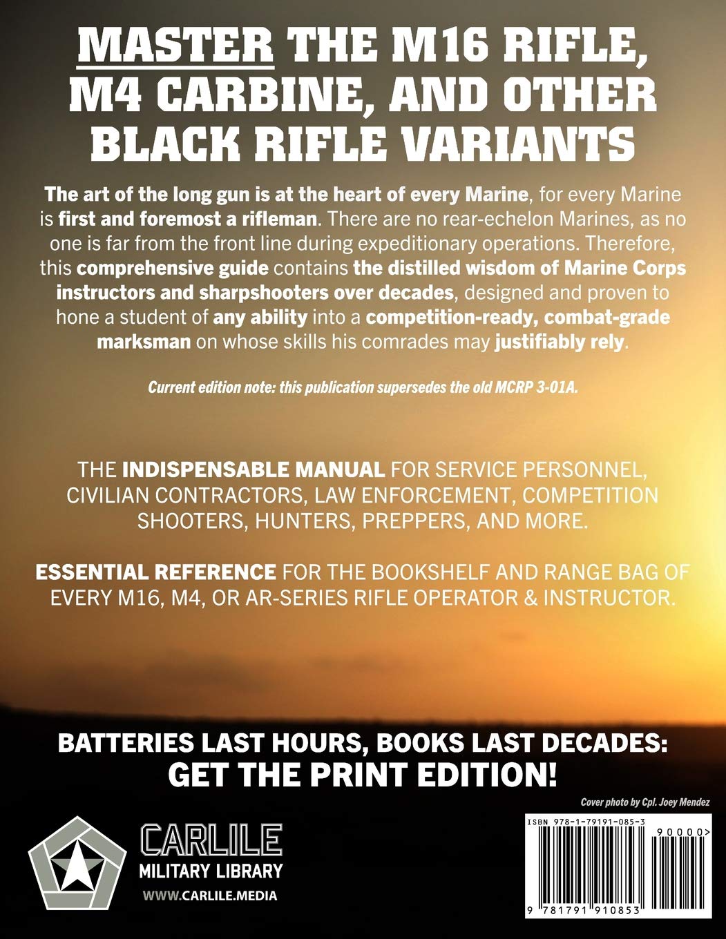 The Marine Rifle Marksmanship Handbook: Full-Size Updated Edition: Master the M16 Rifle, M4 Carbine, and other Black Rifle Variants! MCRP 8-10B.2 (MCRP 3-01A) (Carlile Military Library)