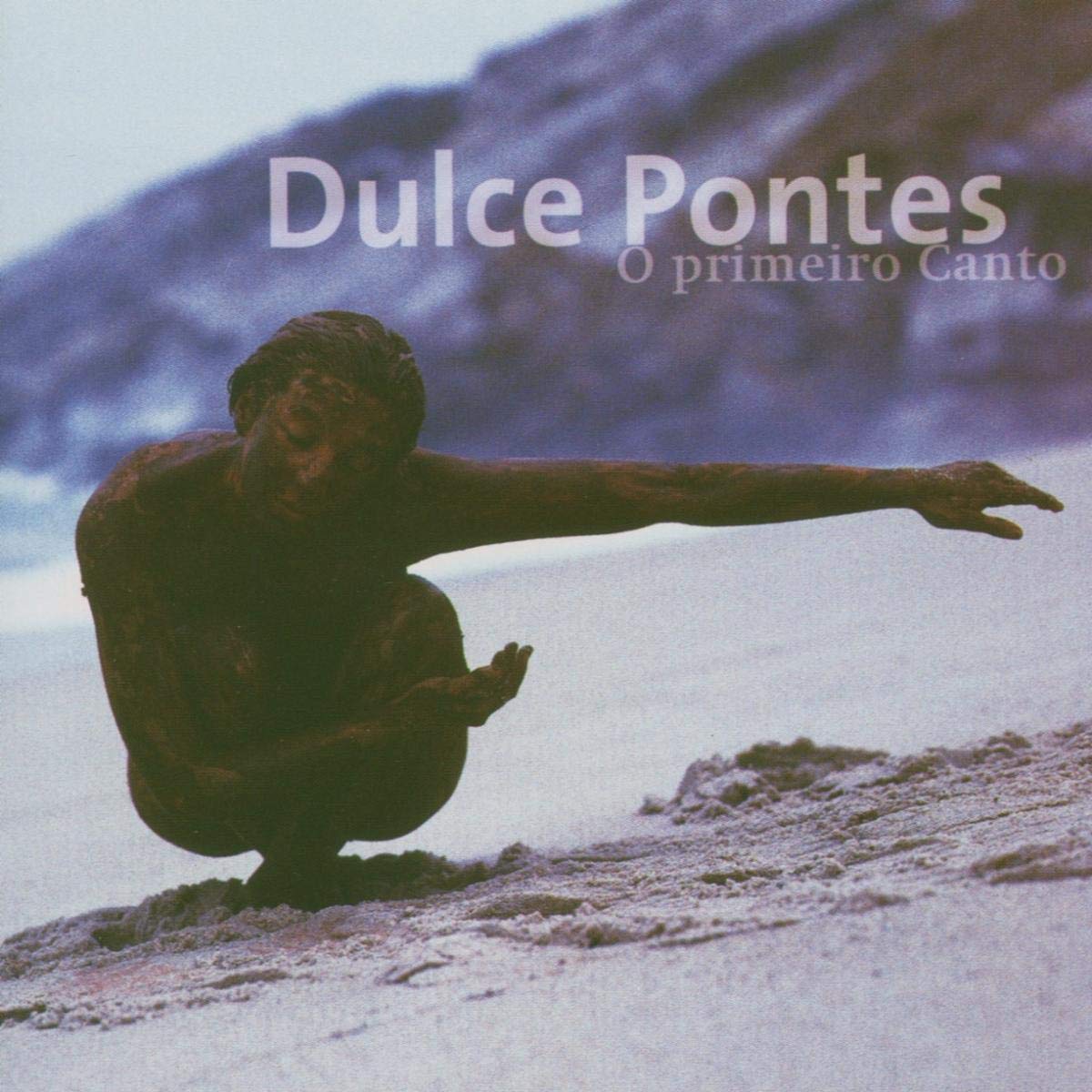 O Primeiro Canto [Audio CD] PONTES,DULCE
