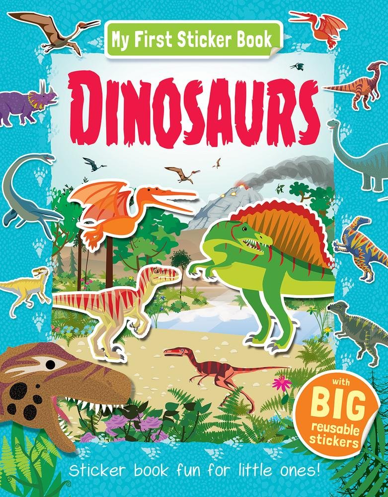 My First Sticker Book Dinosaurs Sticker book fun for little ones