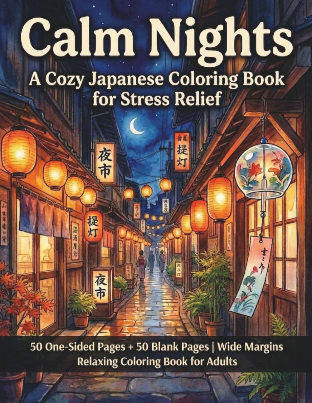 Calm Nights: A Cozy Japanese Coloring Book for Stress Relief