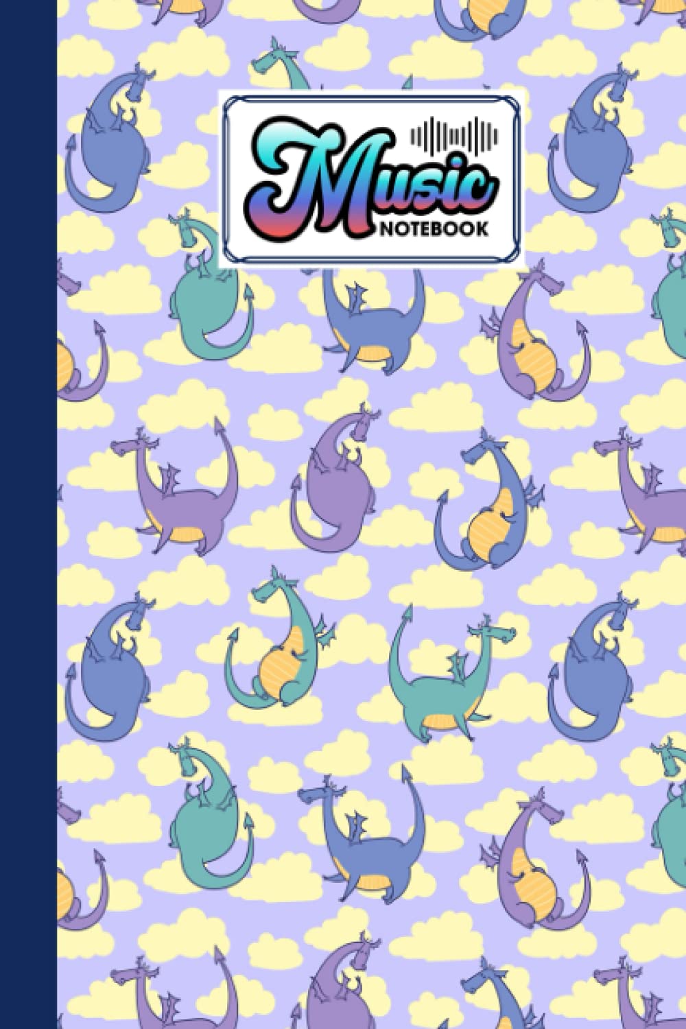 Music Notebook: Music Writing Notebook | Blank Sheet Music Notebook | Dragons Cover Design | 120 Pages, Size 6" x 9" by Astrid Mack