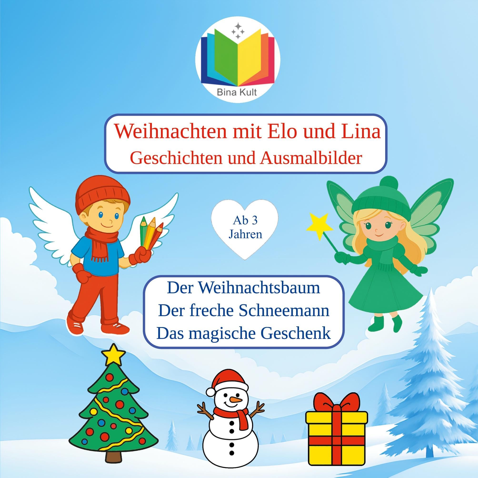 Weihnachten mit Elo und Lina: Geschichten und Ausmalbilder