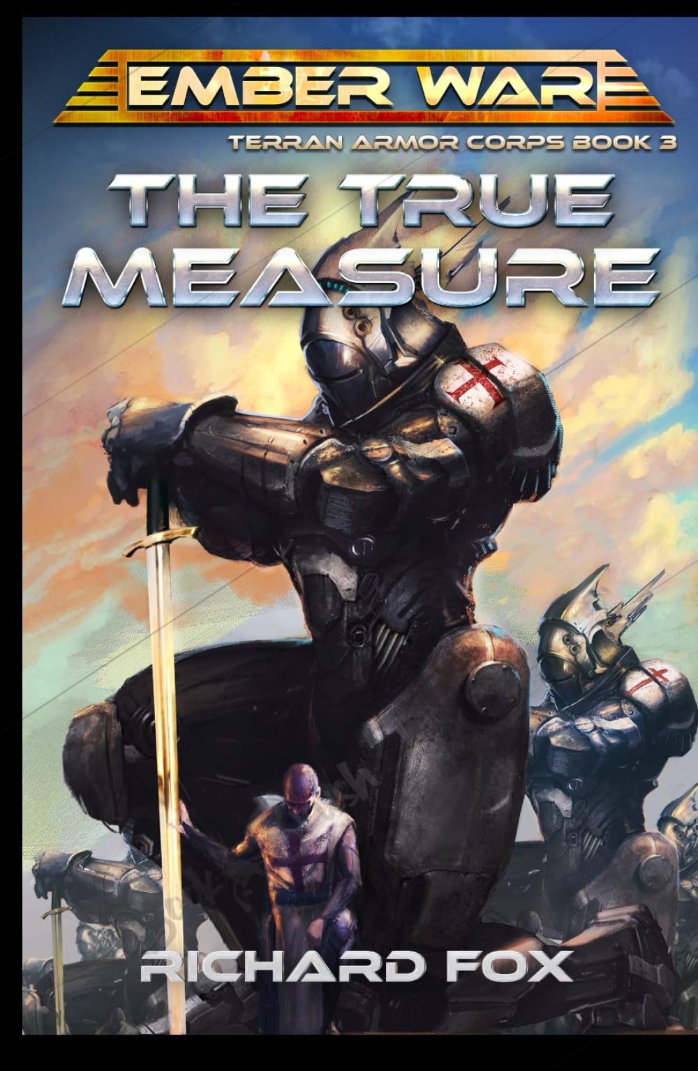 The True Measure (Terran Armor Corps, Band 3)