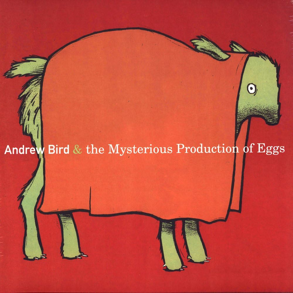 Andrew Bird & the Mysterious Production of Eggs