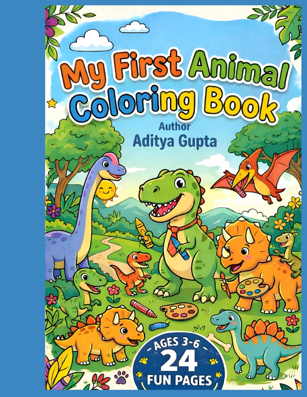 My First Animal Coloring Book: Fun and Easy Dinosaur Coloring Book for Kids Ages 3–6