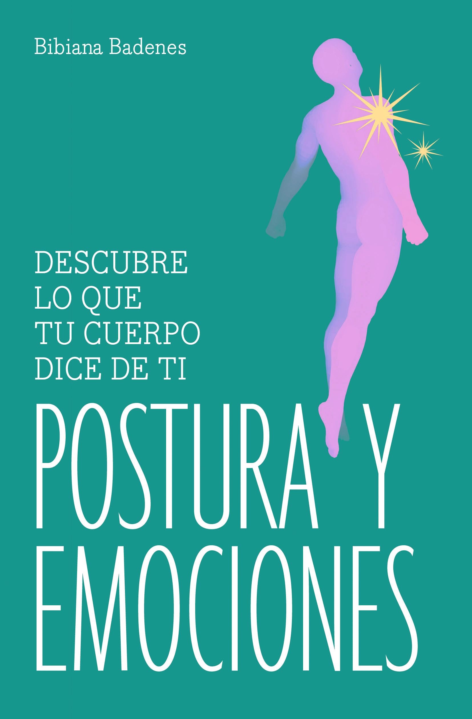 Postura y emociones (Ejercicios cuerpo y mente)