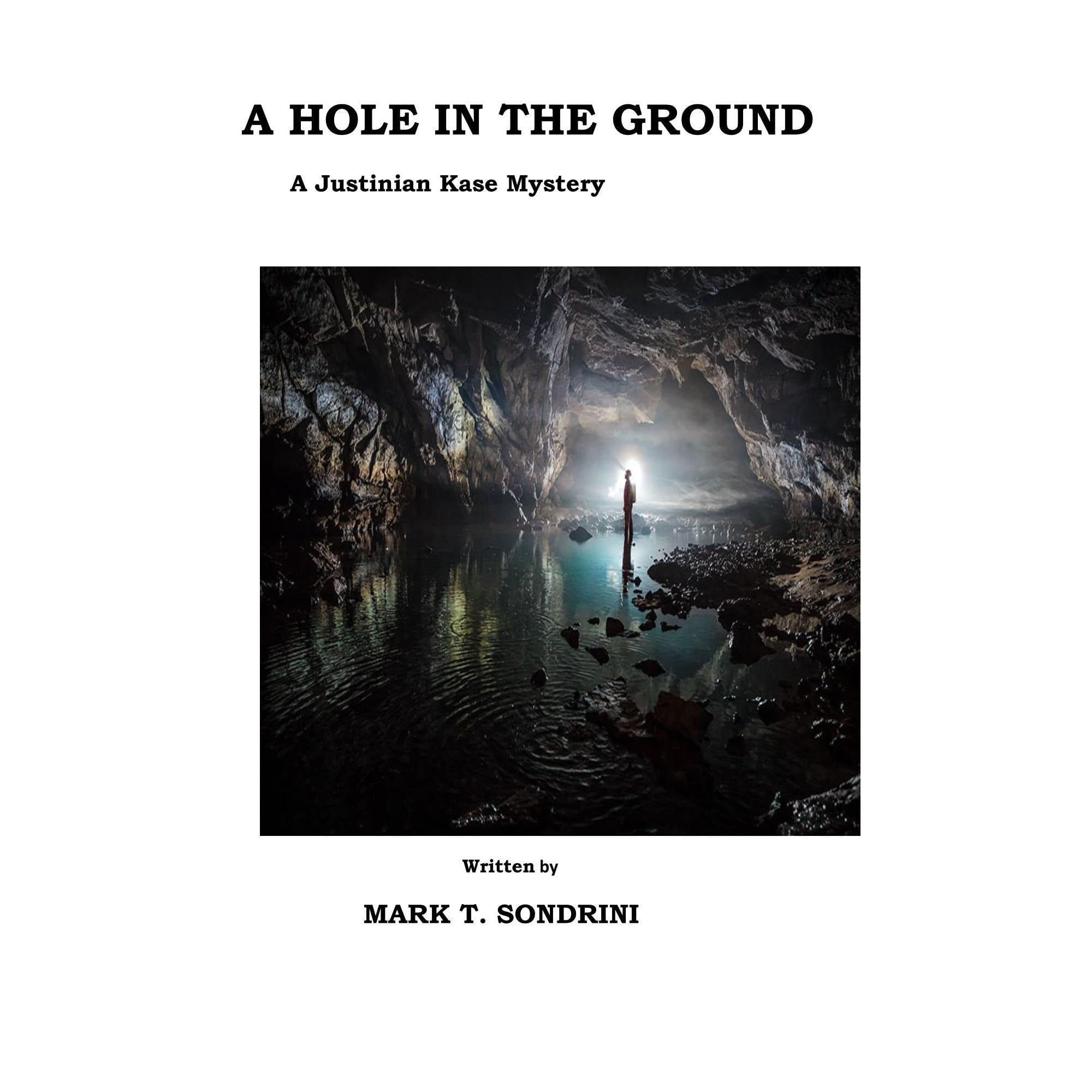 A Hole In The Ground