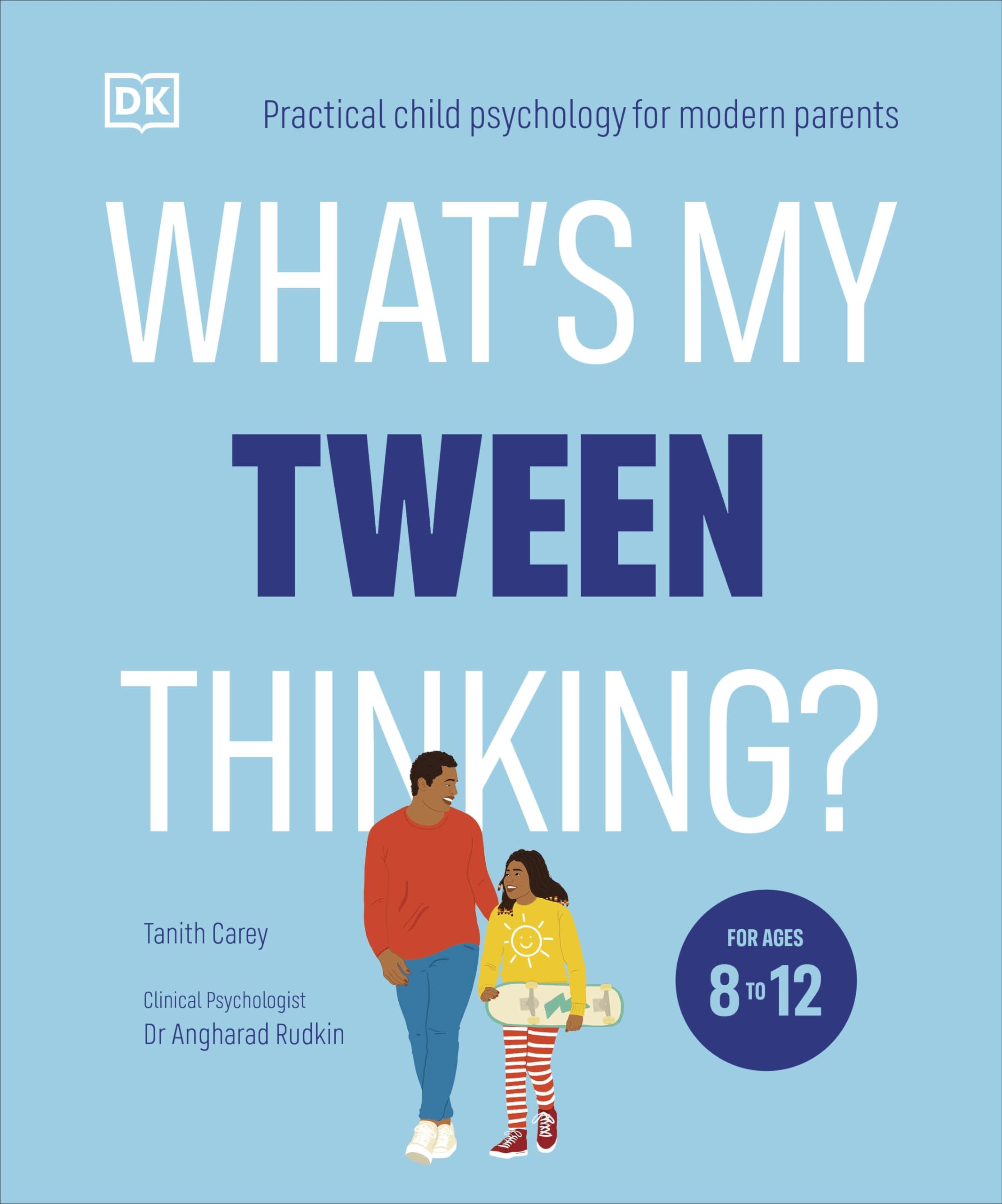 What's My Tween Thinking? by Tanith Carey (Paperback Book)