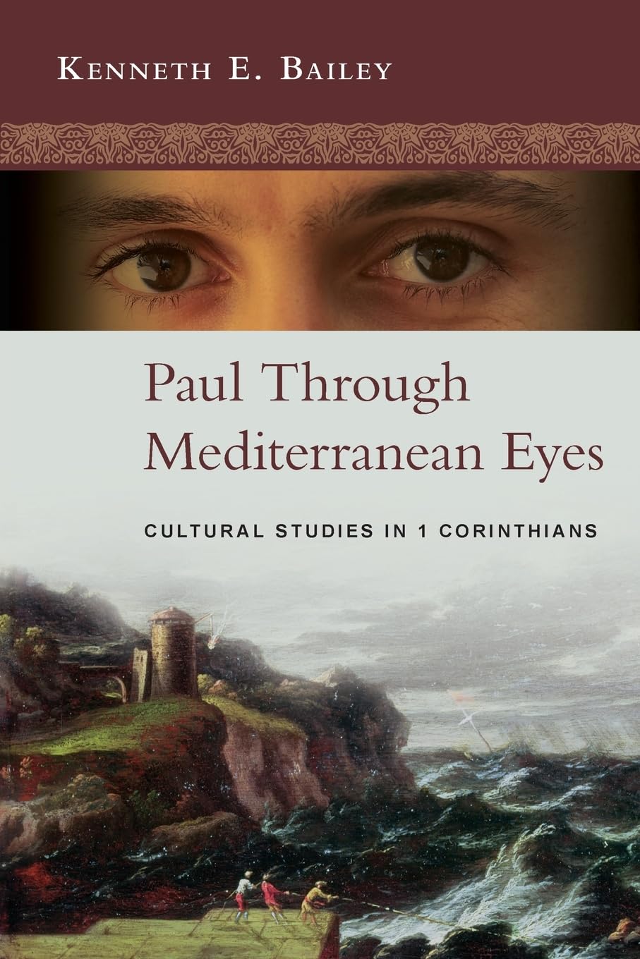 Paul Through Mediterranean Eyes by Kenneth  Bailey PAPERBACK 9780281064557