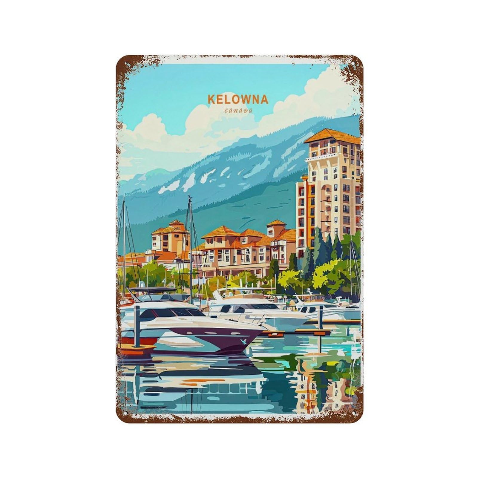 xiaoxiaoshen Kelowna Travel Canada House Warming Gifts Wall Decor Art Metal Tin Poster Modern Home Decor Art Home Bar Shop Decorations Vintage Sign 30x20cm