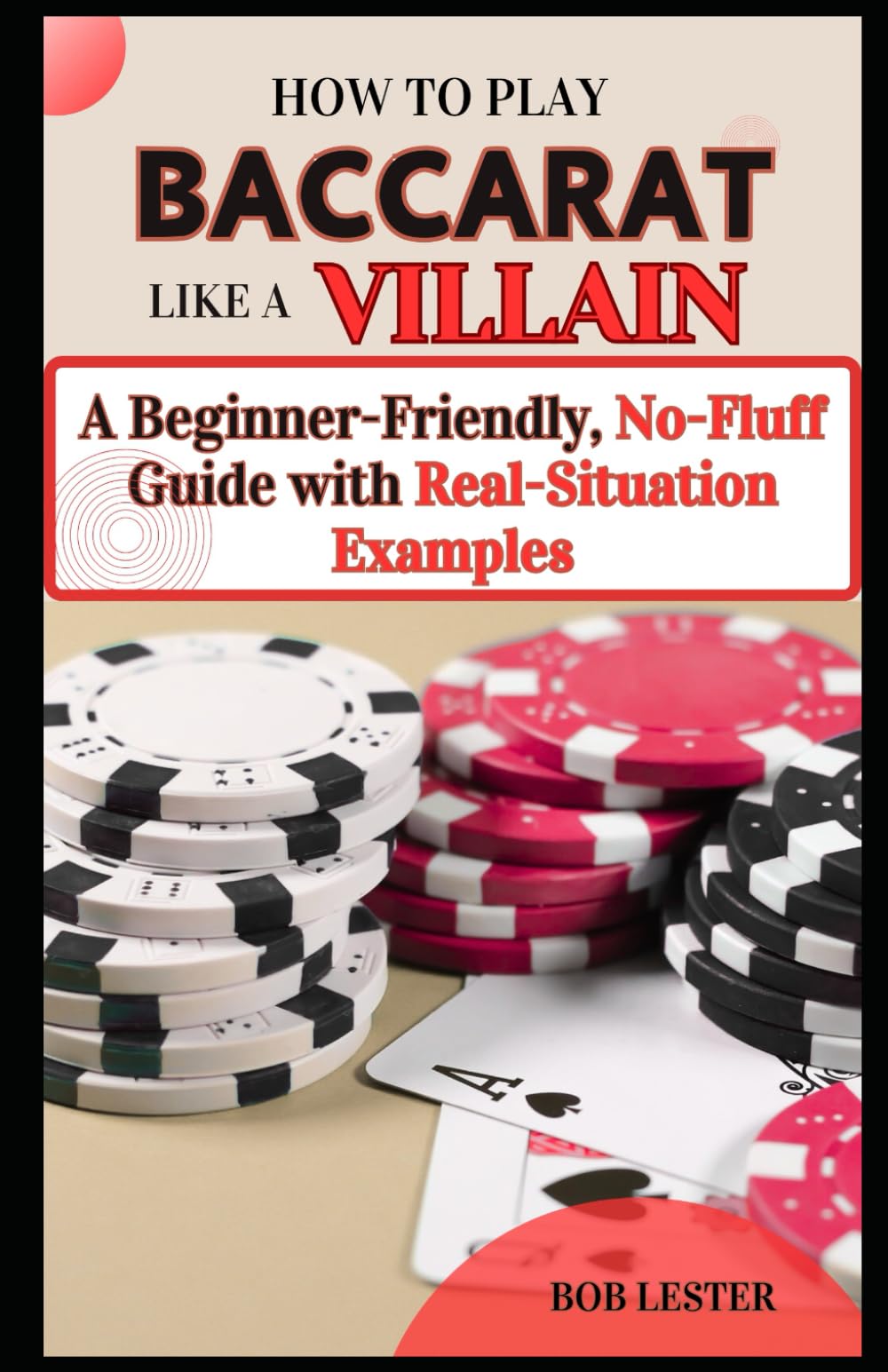 How to Play Baccarat Like a Villain: A Beginner-Friendly, No-Fluff Guide with Real-Situation Examples