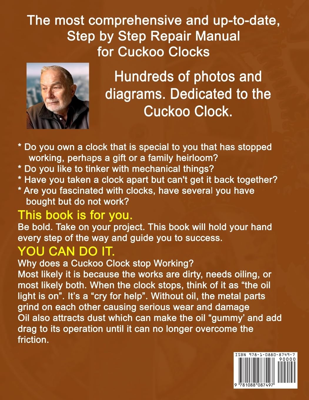 The Cuckoo Clock Owner?s Repair Manual, Step by Step No Prior Experience Required