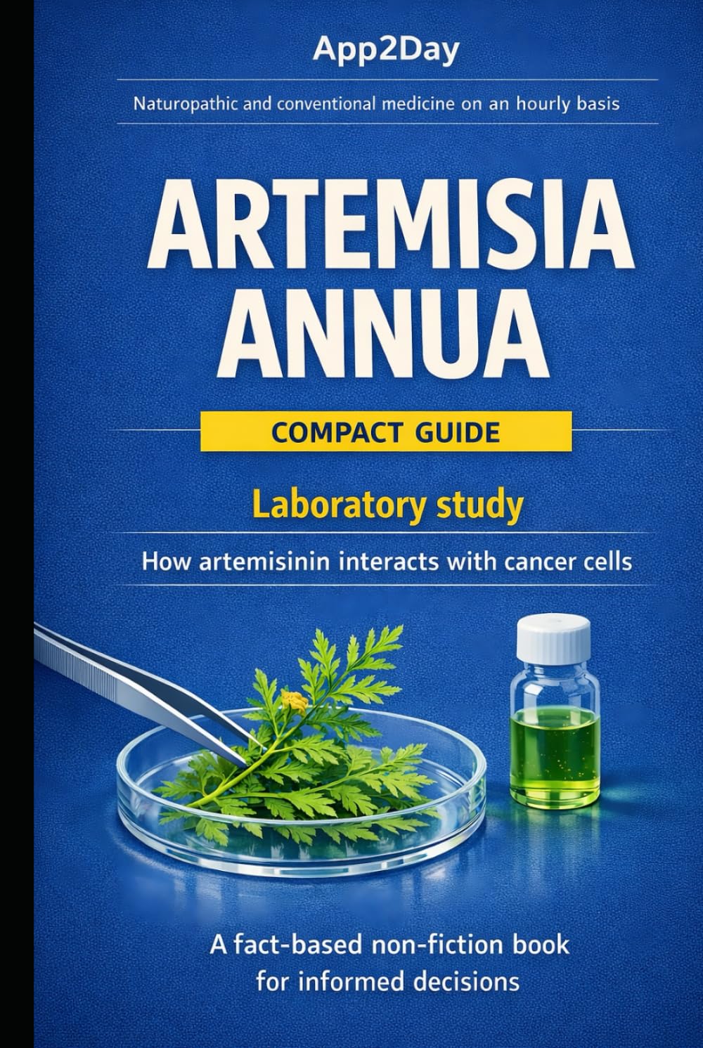 Artemisia Annua and Artemisinin: Preclinical Breast Cancer Studies, Laboratory Evidence, Iron-Activated Mechanisms, ROS and Ferroptosis Pathways, ... Dosage Considerations, Integrative Oncology,