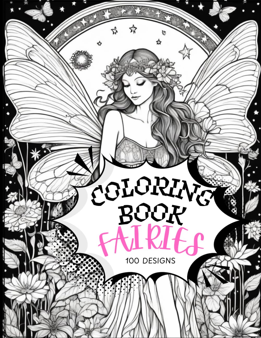 Coloring Book - Fairy Edition: A Beautiful Adult Coloring Book of Mystical Fairies, Magical Forests, and Intricate Designs (Fantasy Series)