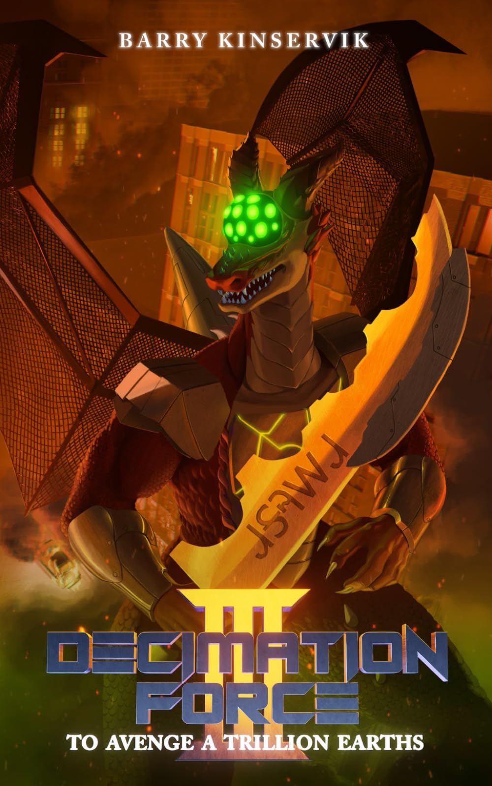 Decimation Force III: To Avenge a Trillion Earths