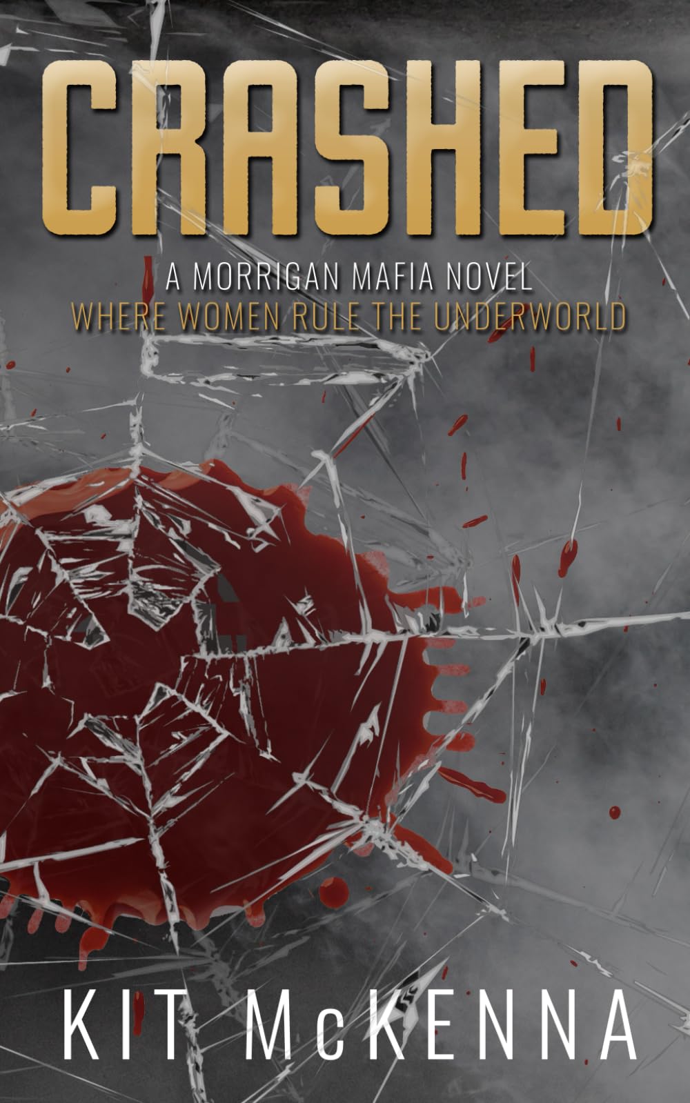 Crashed - An enemies to lovers mafia romance (Morrigan Mafia)