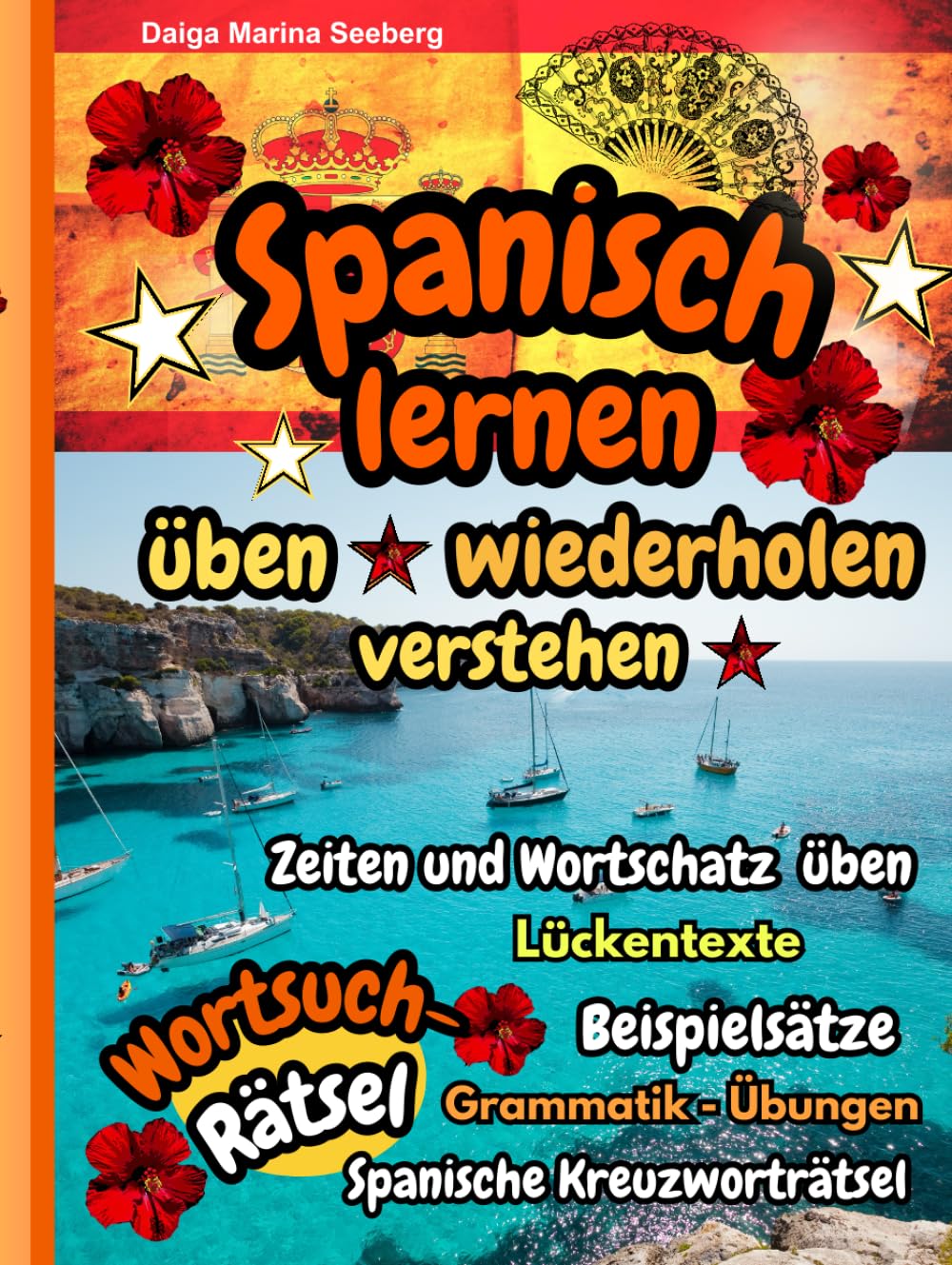 Spanisch lernen - üben - wiederholen - verstehen
