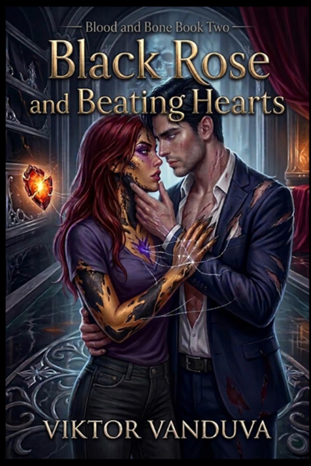 Black Rose and Beating Hearts: The sequel to Blood and Bone. “A Dark Paranormal Romance of Alpha Wolves, Vampire Power, and Forbidden Magic”.