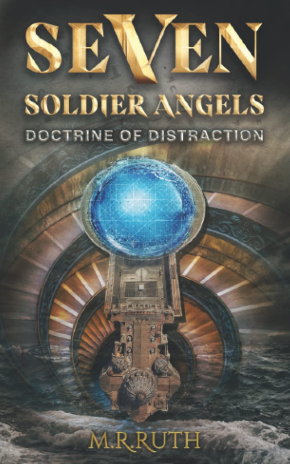 Doctrine of Distraction (Seven Soldier Angels Book 1)