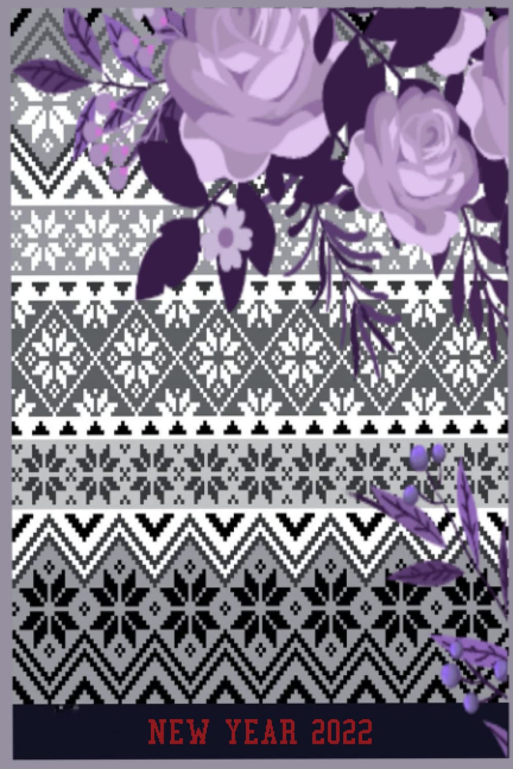 NEW YEAR 2022: This lined note book 120 pages (6"x 9")