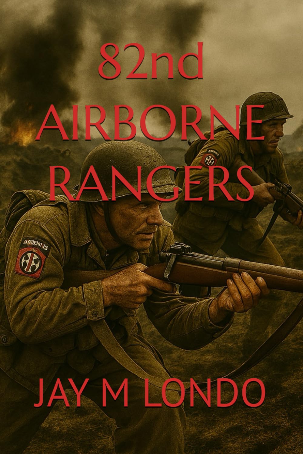 82nd AIRBORNE RANGERS