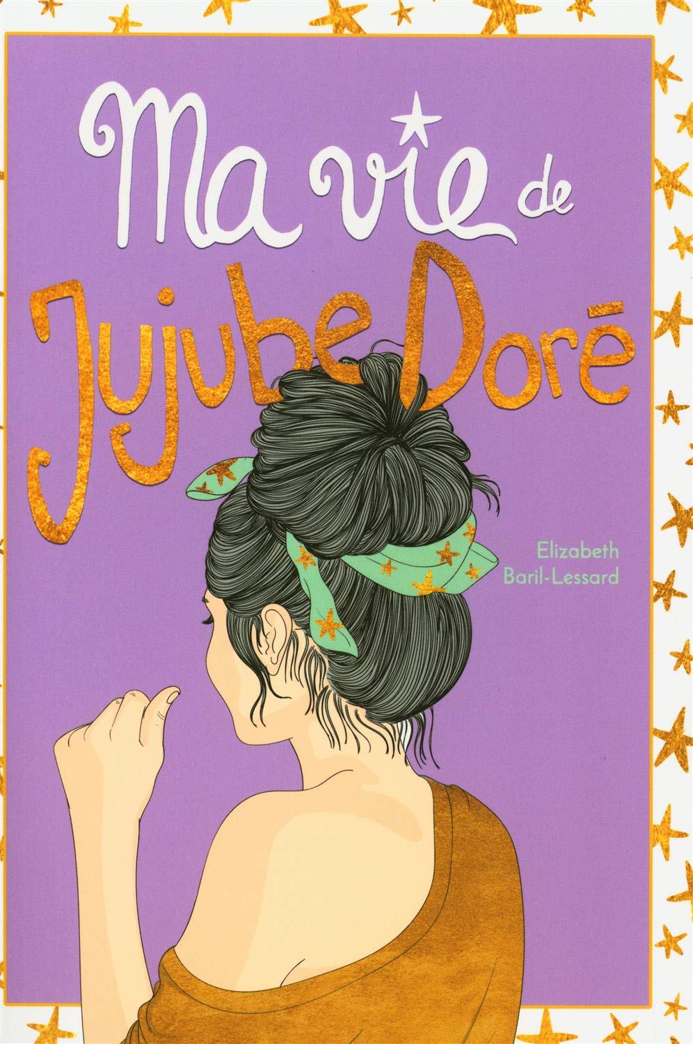 Ma vie de Jujube Doré