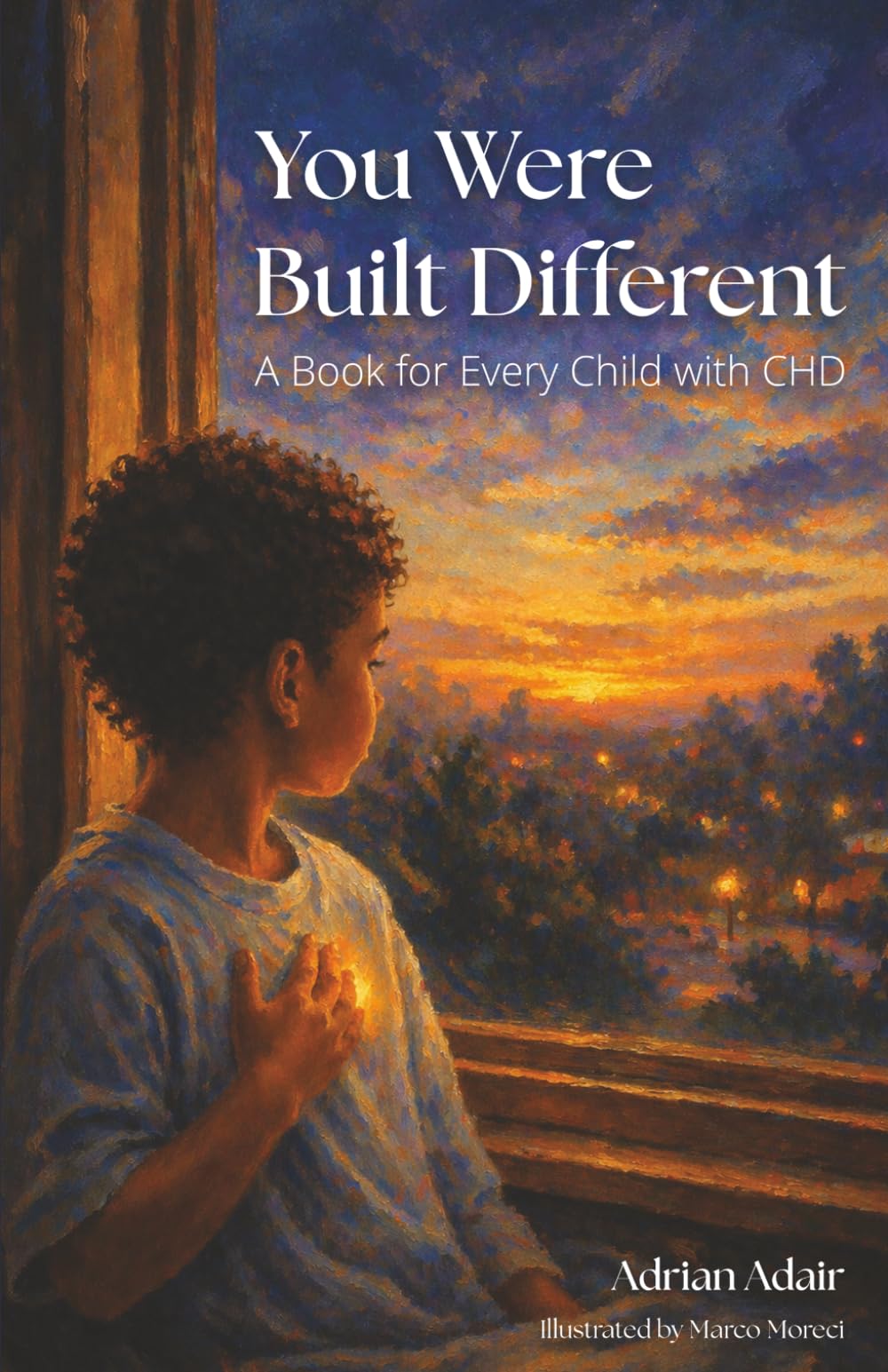 You Were Built Different: A Book for Every Child with CHD