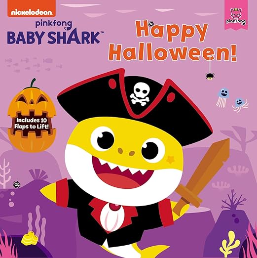 Baby Shark: Happy Halloween! Includes 10 Flaps to Lift!